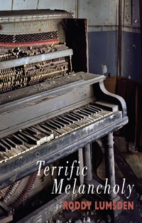 Enlarge image Cover: Terrific Melancholy - Bloodaxe Books Ltd