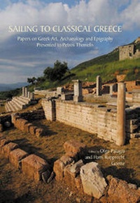 Enlarge image Cover: Sailing to Classical Greece - Oxbow Books