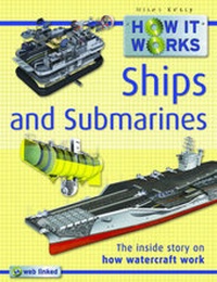 Enlarge image Cover: How it Works Ships and Submarines - Miles Kelly Publishing Ltd