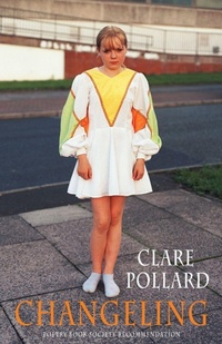 Enlarge image Cover: Changeling - Bloodaxe Books Ltd