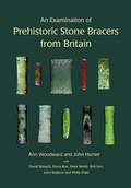 Cover: An Examination of Prehistoric Stone Bracers from Britain - Oxbow Books