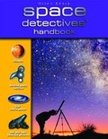 Cover: Space Detectives Handbook - Miles Kelly Publishing Ltd