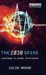 Cover: The 2030 Spike - Earthscan Ltd