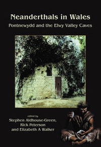 Enlarge image Cover: Neanderthals in Wales - Oxbow Books