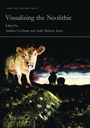Cover: Visualising the Neolithic - Oxbow Books