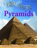 Cover: 100 Facts Pyramids - Miles Kelly Publishing Ltd