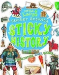 Cover: Sticky History: Giant Sticker Book - Miles Kelly Publishing Ltd