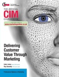 Cover: CIM Coursebook: Delivering Customer Value through Marketing - Elsevier