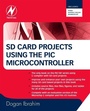 Cover: SD Card Projects Using the PIC Microcontroller - Newnes