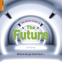 Enlarge image Cover: The Rough Guide to The Future - Rough Guides