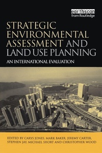 Enlarge image Cover: Strategic Environmental Assessment and Land Use Planning - Earthscan Ltd