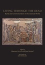 Cover: Living Through the Dead - OXBOW BOOKS