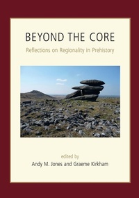 Enlarge image Cover: Beyond the Core - OXBOW BOOKS