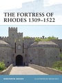 Cover: The Fortress of Rhodes 1309-1522 - Osprey Publishing