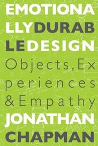 Enlarge image Cover: Emotionally Durable Design - Earthscan Ltd