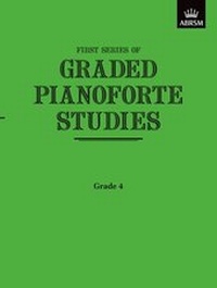Abbildung von: Graded Pianoforte Studies, First Series, Grade 4 (Lower) - Associated Board of the Royal Schools of Music