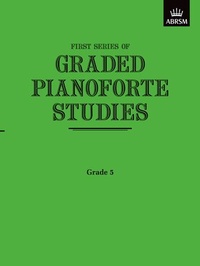 Abbildung von: Graded Pianoforte Studies, First Series, Grade 5 (Higher) - Associated Board of the Royal Schools of Music