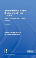 Cover: Environmental Health Engineering in the Tropics - Earthscan Ltd