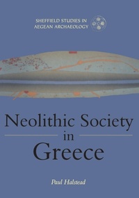 Enlarge image Cover: Neolithic Society in Greece - Sheffield Academic Press