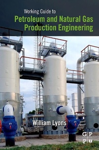 Enlarge image Cover: Working Guide to Petroleum and Natural Gas Production Engineering - Gulf Professional Publishing