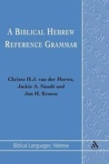 Cover: A Biblical Hebrew Reference Grammar - Sheffield Academic Press