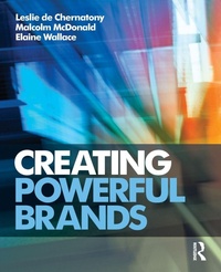Enlarge image Cover: Creating Powerful Brands - Elsevier