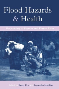 Enlarge image Cover: Flood Hazards and Health - Earthscan Ltd
