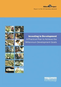 Enlarge image Cover: UN Millennium Development Library: Investing in Development - Earthscan Ltd