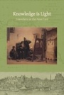 Cover: Knowledge is Light - Oxbow Books
