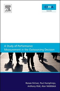 Abbildung von: A Study Of Performance Measurement In The Outsourcing Decision - Elsevier