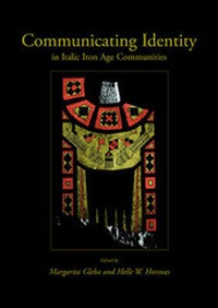 Enlarge image Cover: Communicating Identity in Italic Iron Age Communities - Oxbow Books