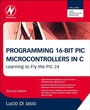 Cover: Programming 16-Bit PIC Microcontrollers in C - Newnes