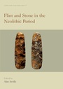 Cover: Flint and Stone in the Neolithic Period - OXBOW BOOKS