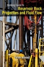 Cover: Working Guide to Reservoir Rock Properties and Fluid Flow - Gulf Professional Publishing