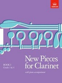 Abbildung von: New Pieces for Clarinet, Book I - Associated Board of the Royal Schools of Music