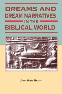 Abbildung von: Dreams and Dream Narratives in the Biblical World - Sheffield Academic Press