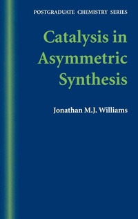 Enlarge image Cover: Catalysis in Asymmetric Synthesis - Wiley