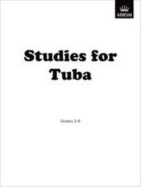 Abbildung von: Studies for Tuba: Grades 3-8 - Associated Board of the Royal Schools of Music