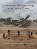 Cover: Development-led Archaeology in Northwest Europe - OXBOW BOOKS