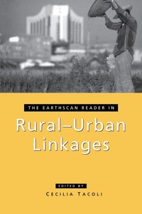 Enlarge image Cover: The Earthscan Reader in Rural-Urban Linkages - Earthscan Ltd
