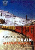 Cover: Alistair Maclean's "Death Train": Unabridged - Soundings Ltd