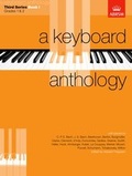Cover: A Keyboard Anthology, Third Series, Book I - Associated Board of the Royal Schools of Music