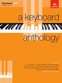 Abbildung von: A Keyboard Anthology, Third Series, Book I - Associated Board of the Royal Schools of Music
