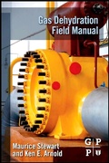 Cover: Gas Dehydration Field Manual - Gulf Professional Publishing