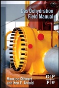 Cover: Gas Dehydration Field Manual - Gulf Professional Publishing
