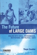 Bild: The Future of Large Dams - Earthscan Ltd