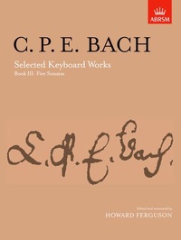Abbildung von: Selected Keyboard Works, Book III: Five Sonatas - Associated Board of the Royal Schools of Music