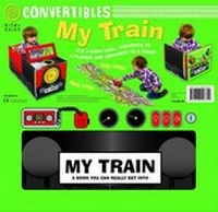 Enlarge image Cover: Convertible Train - Miles Kelly Publishing Ltd
