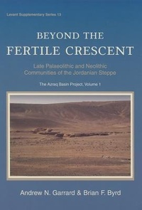 Enlarge image Cover: Beyond the Fertile Crescent - Oxbow Books