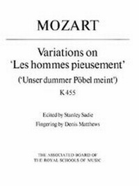 Abbildung von: Variations on "Les Hommes Pieusement" K. 455 - Associated Board of the Royal Schools of Music